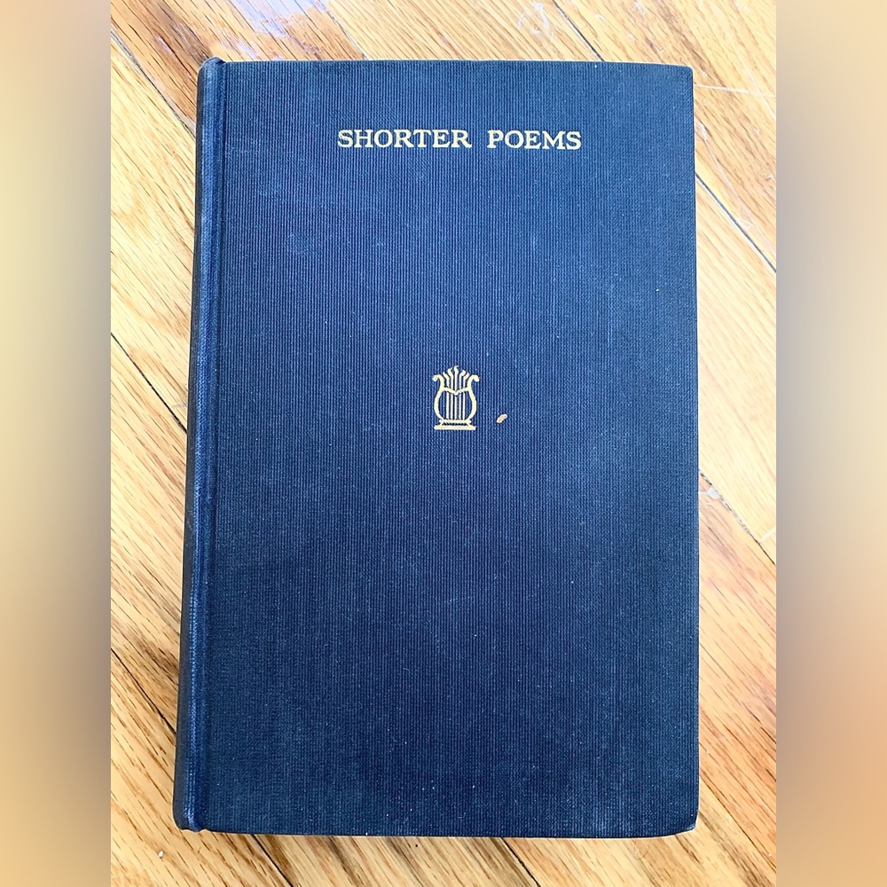 "Shorter Poems" - A Poetry Anthology selected by W. J. Alexander.